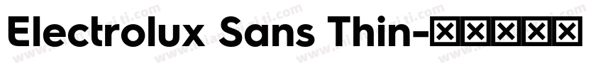 Electrolux Sans Thin字体转换